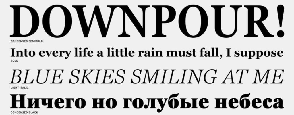 GeorgiaPro text example on various sentences "Downpour! Into every littlerain must fall, I suppose, Blue skies smiling at me"